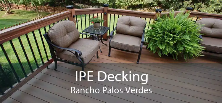 IPE Decking Rancho Palos Verdes