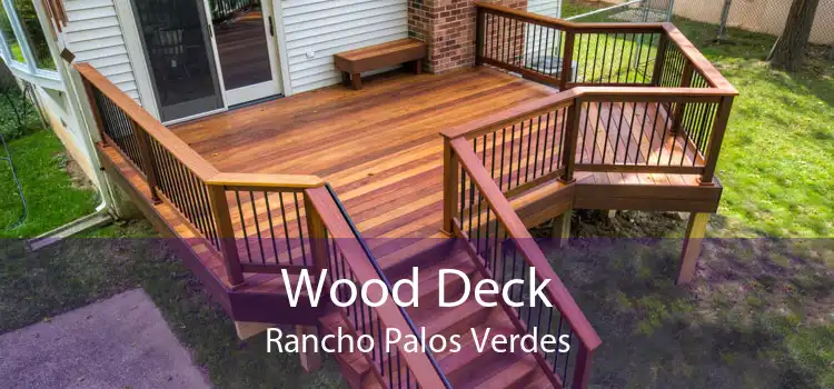 Wood Deck Rancho Palos Verdes